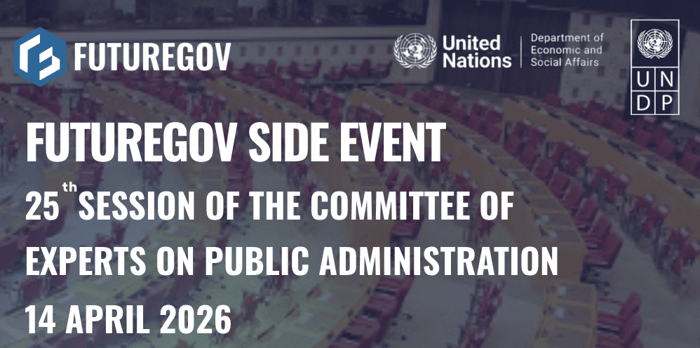 Global Partners Unite for Public Sector Transformation at FutureGov Side Event at 25 CEPA
